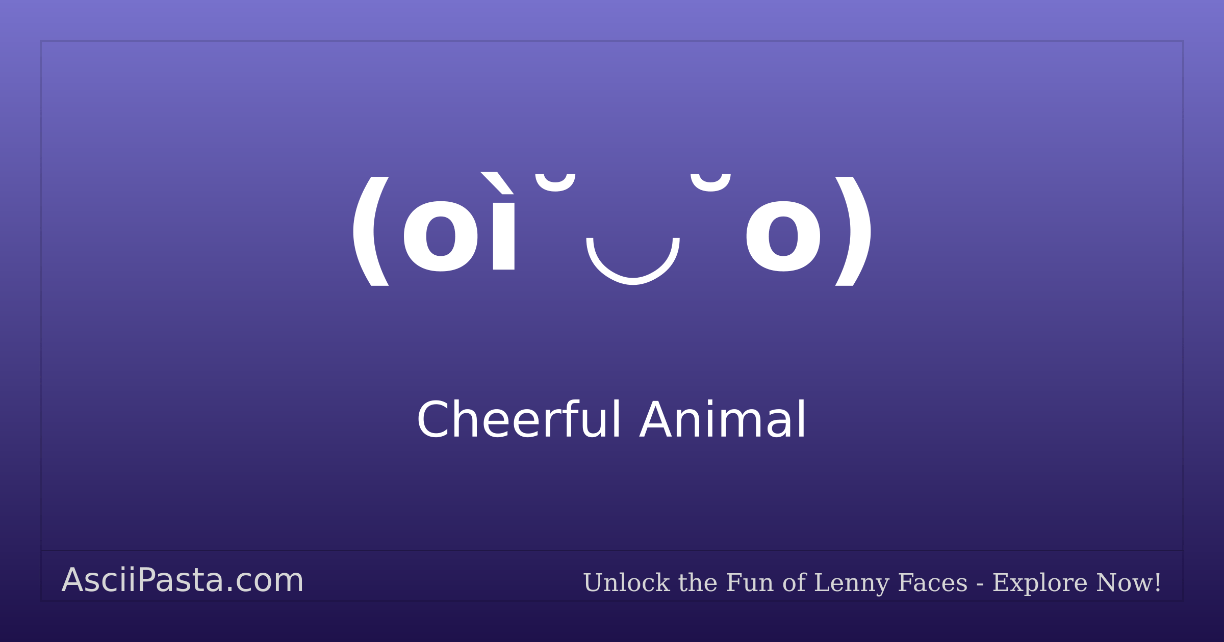 Oi Text Ascii Pasta | Cheerful Animal Text Face (oì˘ ˘o) | Copy Uwu Emoticon