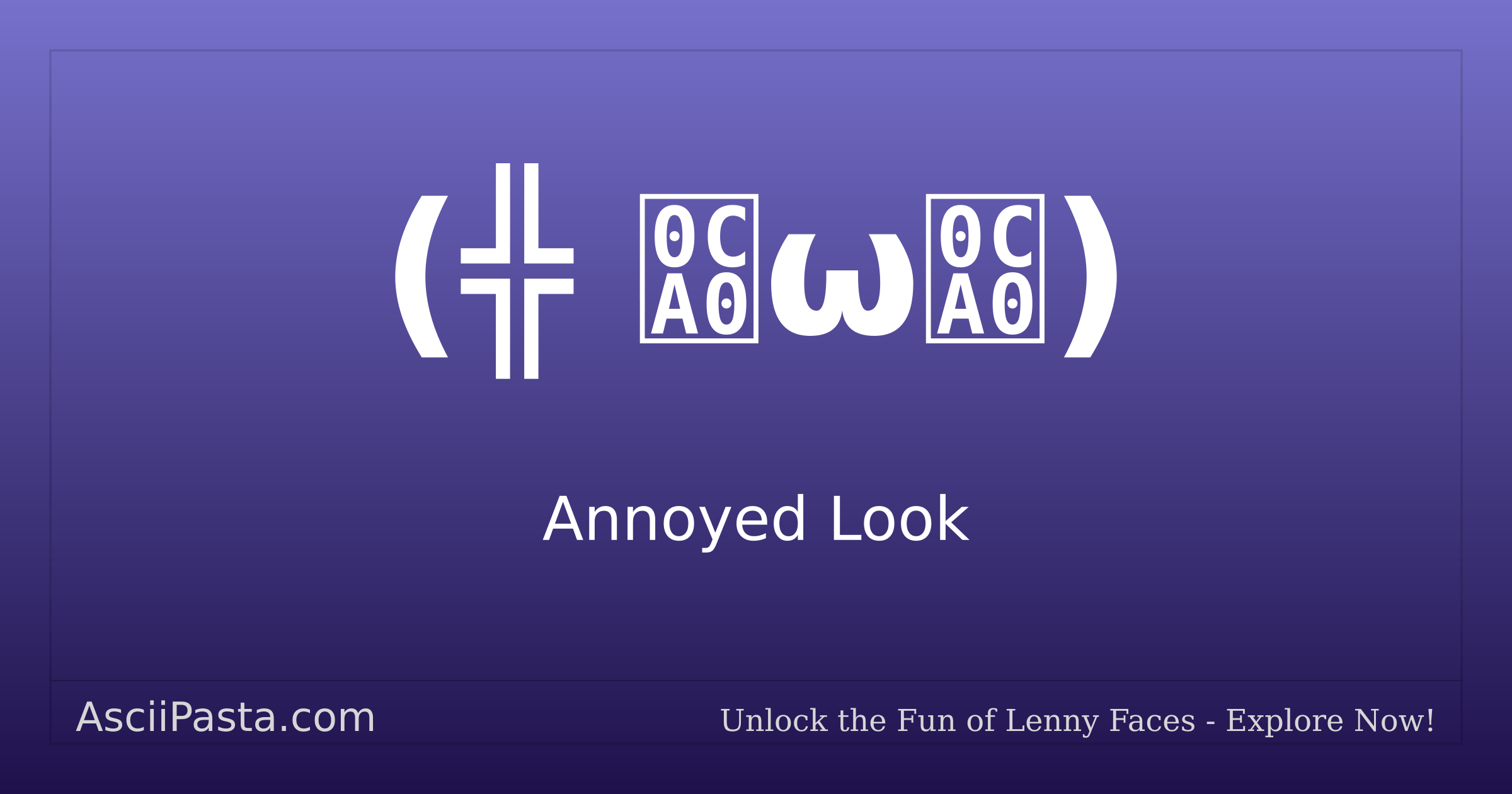 Ascii Pasta | Annoyed Look Text Face (╬ ಠωಠ) | Copy Angry Emoticon